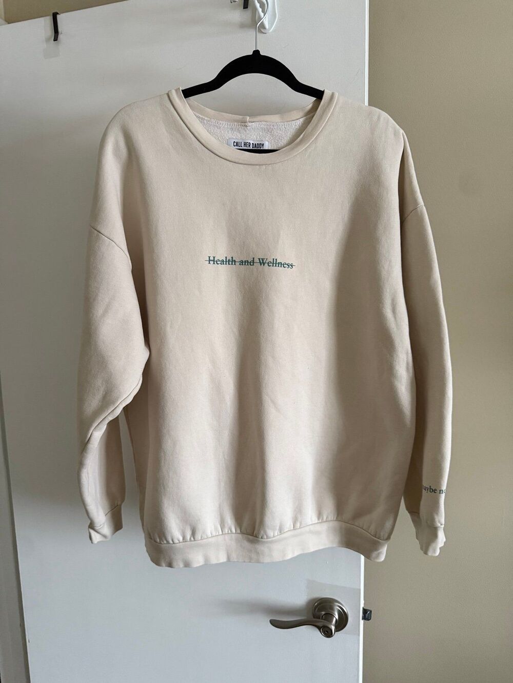 Call Her Daddy Health and Wellness Cream Crewneck Sweatshirt Size Large EUC